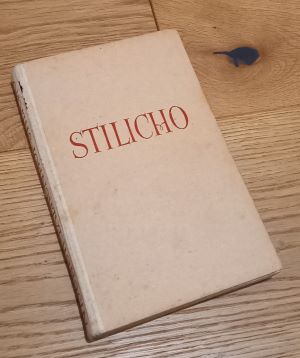 Gelesen: Stilicho, von Ernst Nischer-Falkenhof. Und Stilichos Ende